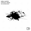 Kirill Mator - Chicago (Censer remix)