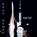DM DO - В треугольнике борца (Original Mix)