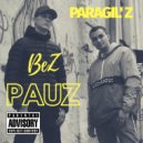 ParaGil`z - BezPauZ (Original Mix)