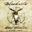 Blacksite - Soul Stealer (Original Mix)