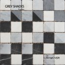 Frankp - Grey Shades (Original Mix)