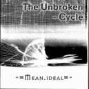 Mean ideal - The Unbroken Cycle (Original Mix)