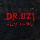 Dr. Ozi - Zilla Bounce (Original Mix)