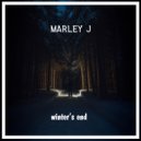 Marley J - Winter\'s End (Original Mix)