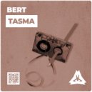 Bert - Tasma (Original mix)