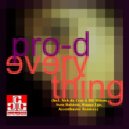 Pro - D - Everything (Original Mix)