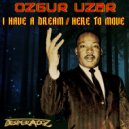 Ozgur Uzar - Here to Move (Original Mix)