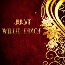Willie Dixon - Thats All I Want Baby