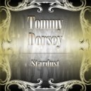 Tommy Dorsey - I'll Never Let A Day Pass By