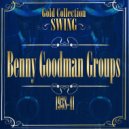 Benny Goodman - Pick-A-Rib - Part 2 (Original Mix)