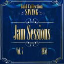Jam Session - Blues My Naughty Sweetie Gives To Me