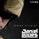 Daniel Lopes - Soldiers of Freedom (Radio Edit)