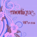 Monique - Wozu (Original Mix)