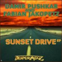 Damir Pushkar, Fabian Jakopetz - Sunset Drive (Second Mix)