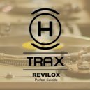 REVILOX - Perfect Suicide