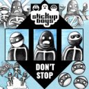 Stick Up Boys - Were the Stick Up Boys