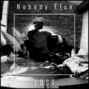 LOST - Nobody Else