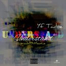 Yf Tadoe - Understand ()
