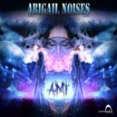 Abigail Noises - Ami (Original Mix)