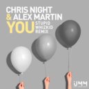 Chris Night & Alex Martin - You