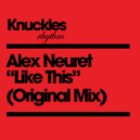 Alex Neuret - Like This (Original Mix)