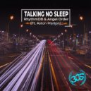 Angel Order, RhythmDB, Aston Marton - Talking No Sleep (RhythmDB Remix)
