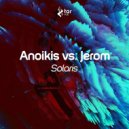 Anoikis vs. Jerom - Solaris (Original Mix)