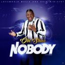 Obi Shine - Nobody ()