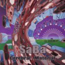 SaBa - Cerebral Material