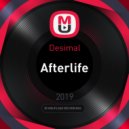 Desimal - Afterlife