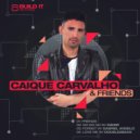 Caique Carvalho & Double2Back - Love Me (Original Mix)