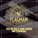 Yell Of Bee & Limo Isadro - One Technique