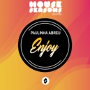 Paulinha Abreu - Enjoy (Original mix)