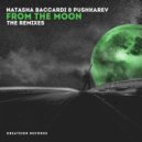 Natasha Baccardi & Pushkarev - From The Moon