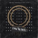 The Dual Personality & K.o.B - Know The Name (feat. K.o.B)