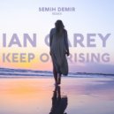 Ian Carey - Keep On Rising