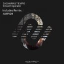 Zacharias Tiempo & Ampish - Smoot Operator (Ampish Remix)