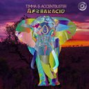 Timma - Afreakacid (Accentbuster\'s Psyritual Mix)