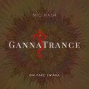 MIQ Nash - Om Tare Swaha