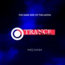 MIQ Nash - The Dark Side Of The Moon