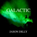 Jason Dilly - Galactic ()