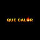 DJ -O- - Que Calor ()