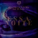 Rafael Starcevic & Liu Rosa & Eli Santos - Essa Noite (feat. Eli Santos) (K.E.N.T Remix)
