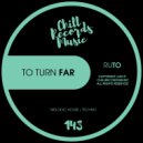 RuTo - To turn far