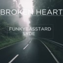 Funkybasstard - Broken Heart