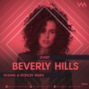 Zivert - Beverly Hills (Rodnik & Ryzhoff Radio Edit)