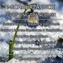 Michał Ržavucki - Uplifting Trance Mix