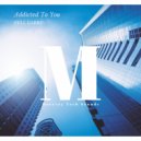 Yell Larry - Addicted To You (Original Mix)