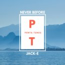 Jack-E - Never Before