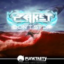 Paket - Party Don't Stop